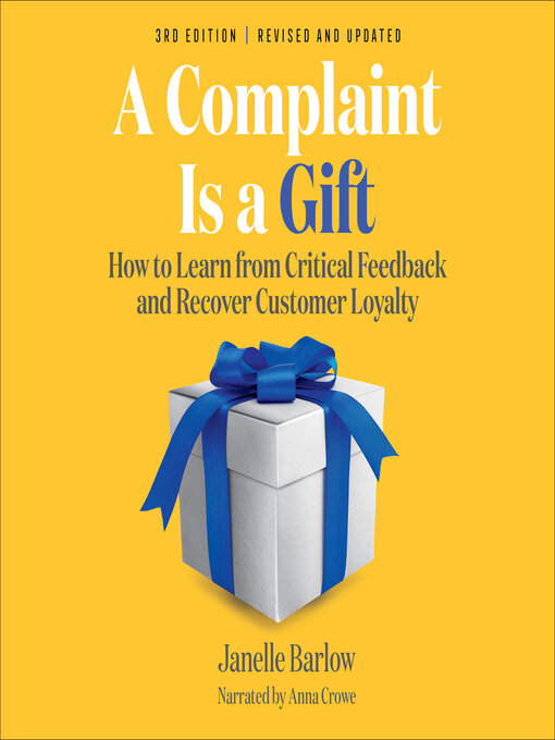 Title details for A Complaint Is a Gift by Janelle Barlow - Available